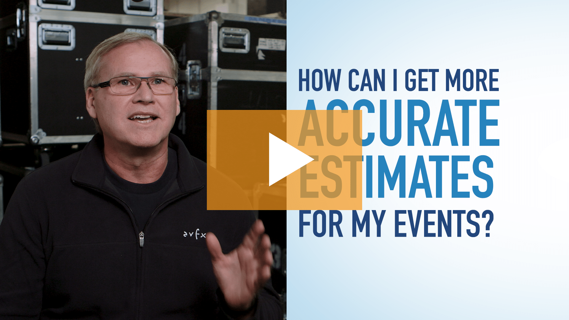 Thumbnail-More Accurate AV Estimates for My Events - SH - FOR EMAIL